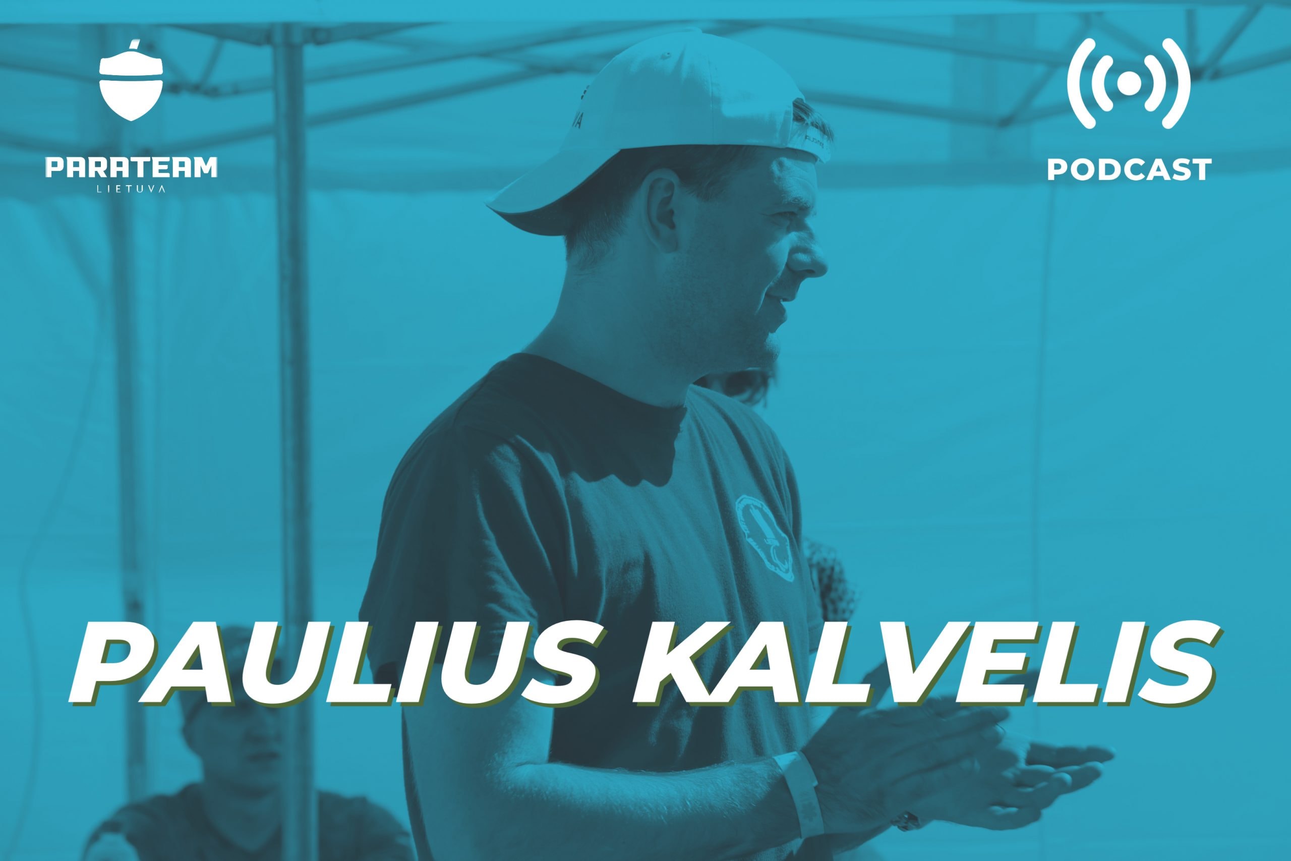 Paulius Kalvelis: pergalės sporte, paraatletų integracija ir gyvenimas nematant